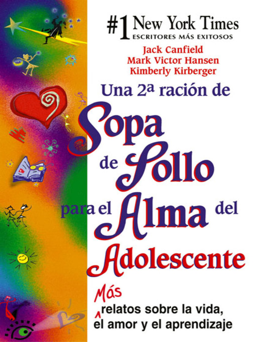 Title details for Una 2a ración de Sopa de Pollo para el Alma del Adolescente by Jack Canfield - Available